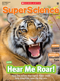 SuperScience Hear me Roar magazine.