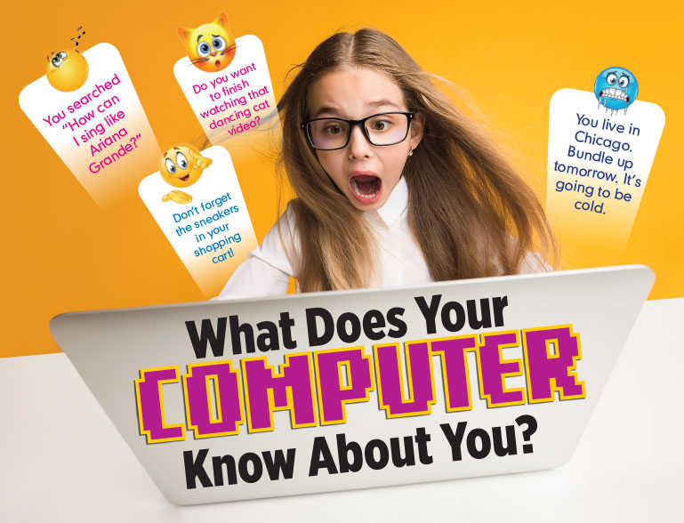 A shocked girl looks at a laptop screen. Text, what does your computer know about you?