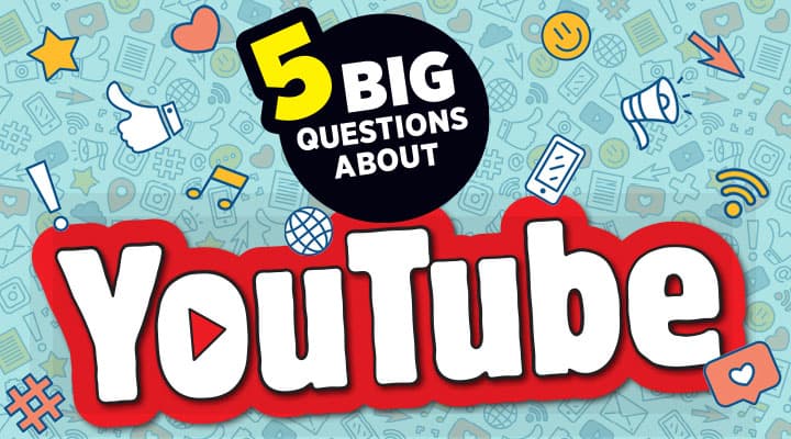 5 Big Questions About Youtube