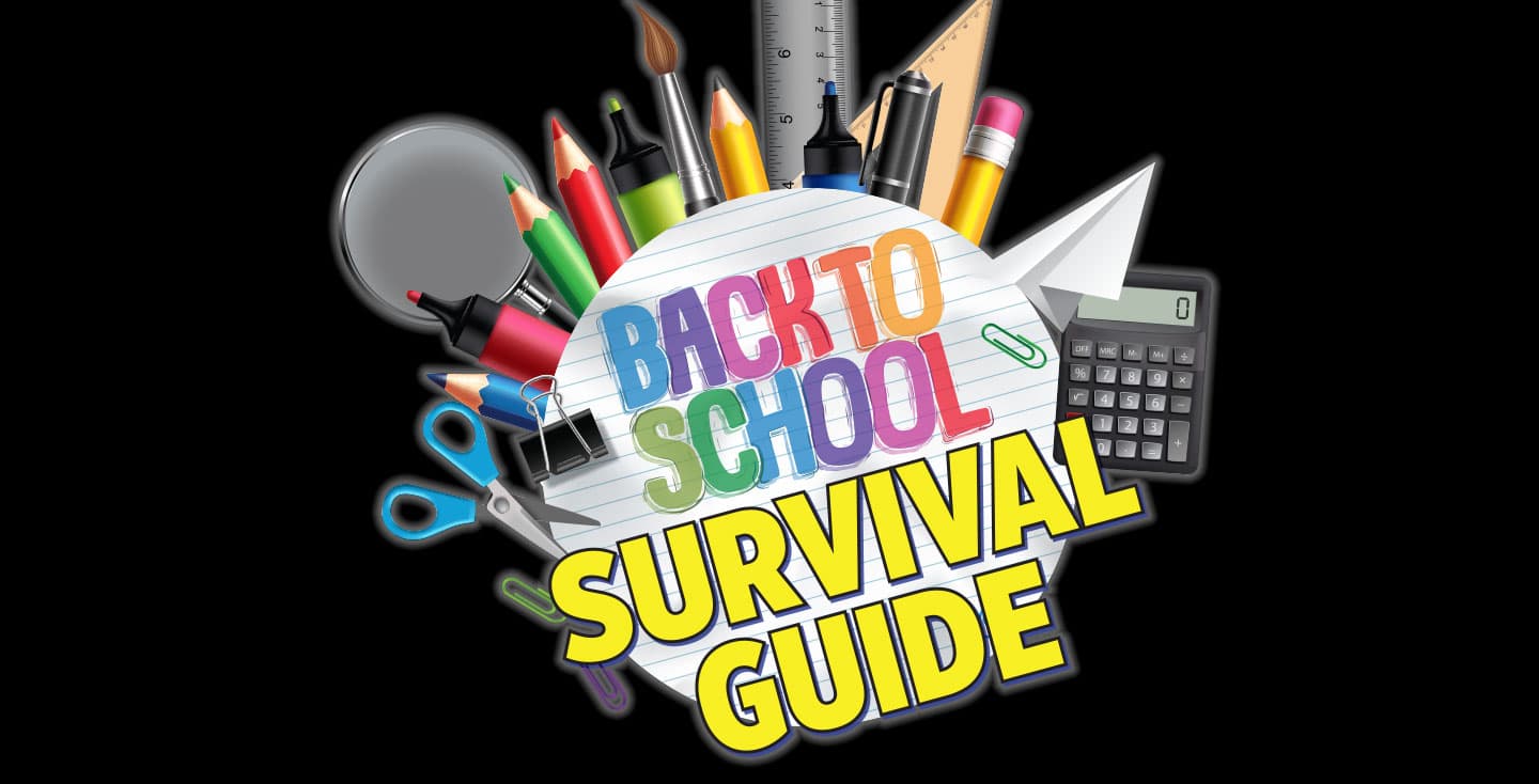 School supplies surround the text, back to school survival guide