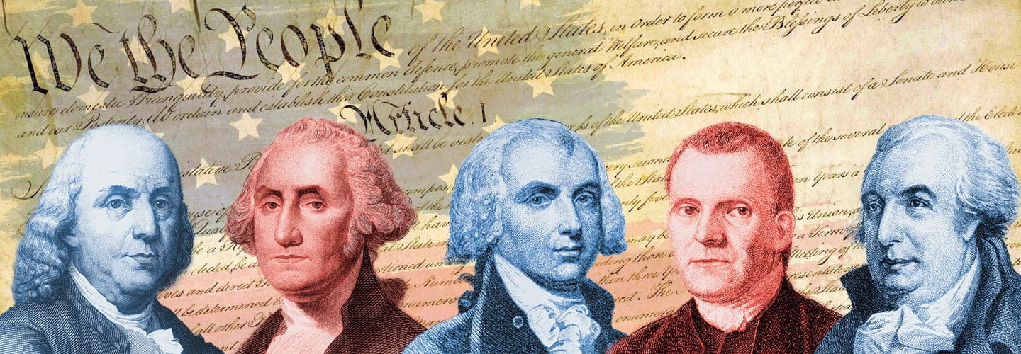 composite illustration of five Founding Fathers in front of the U.S. Constitution