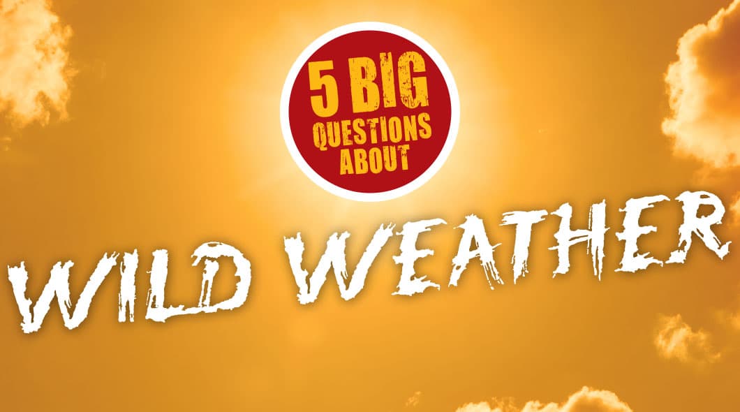 Cover of 5 Big Questions About Wild Weather, a bright sun and clouds in an orange sky